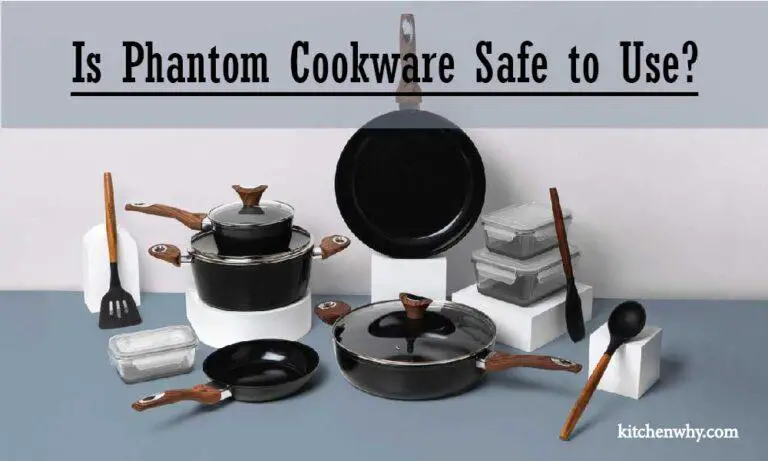Is Phantom Cookware Safe to Use?