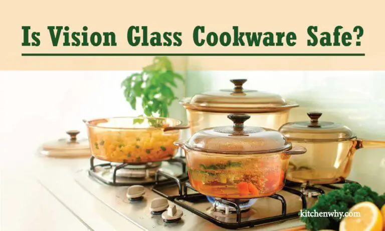 Is Vision Glass Cookware safe?