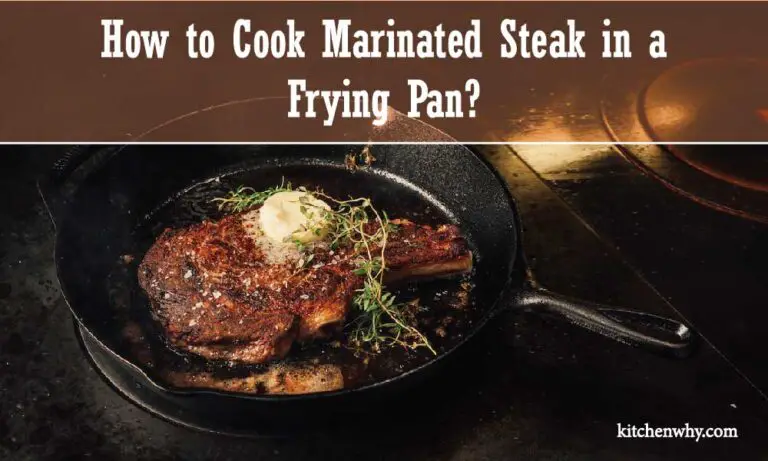 Guide: How to Cook Marinated Steak in a Frying Pan?