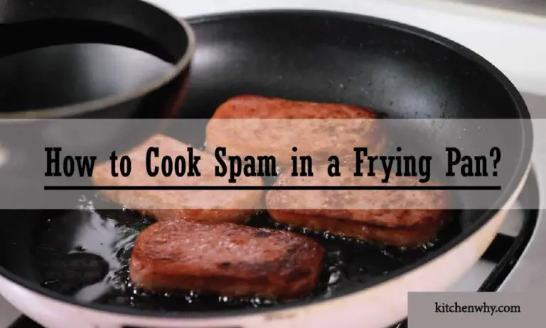 How to Cook Spam in a Frying Pan? 5 Easy Steps