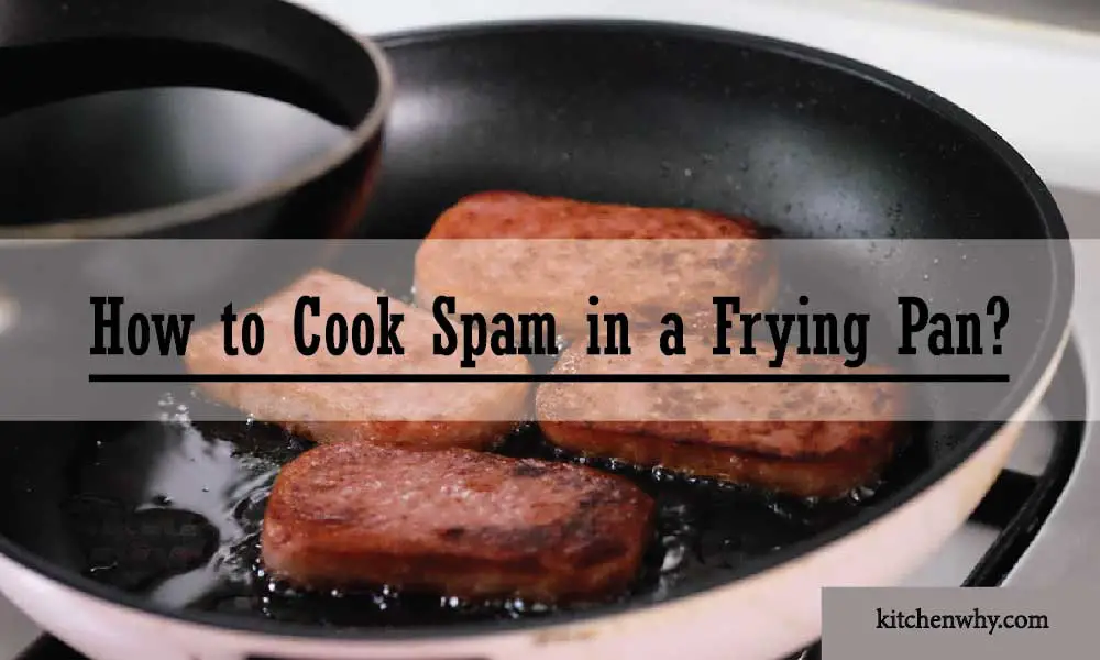 How to Cook Spam in a Frying Pan