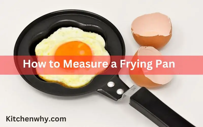 How to Measure a Frying Pan